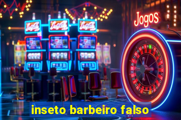 inseto barbeiro falso